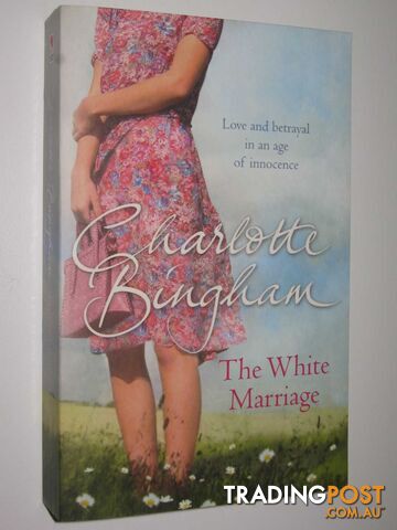 The White Marriage - Bingham Charlotte - 2007