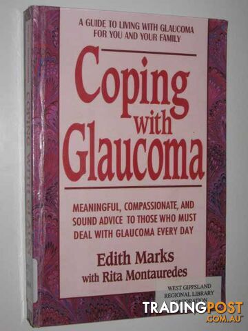 Coping With Glaucoma  - Marks Edith & Montauredes, Rita - 1997