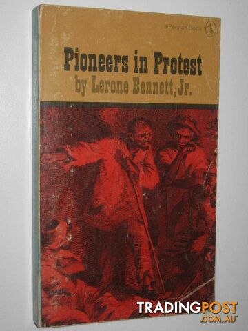 Pioneers in Protest  - Bennett, Jnr Lerone - 1969