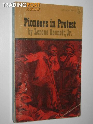 Pioneers in Protest  - Bennett, Jnr Lerone - 1969