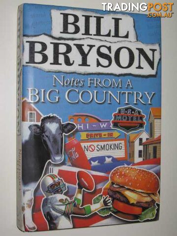 Notes from a Big Country  - Bryson Bill - 1998