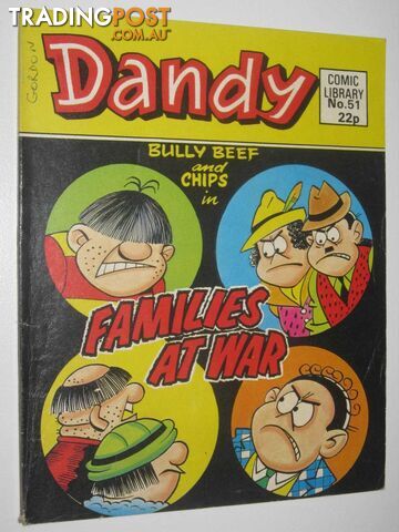 Bully Beef and Chips in "Families at War" - Dandy Comic Library #51  - Author Not Stated - 1985
