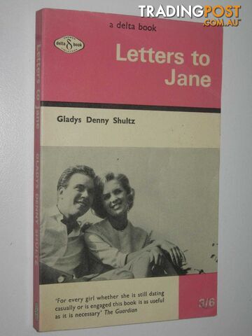 Letters to Jane  - Schultz Gladys Denny - 1963