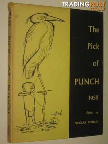 The Pick of Punch 1958  - Bentley Nicolas - 1959