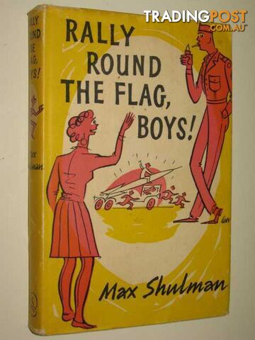 Rally Round the Flag, Boys! - Shulman Max - 1959
