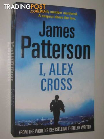 I, Alex Cross - Alex Cross Series #16 - Patterson James - 2009