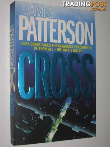Cross - Alex Cross Series #12  - Patterson James - 2006 - photo 1 of 1