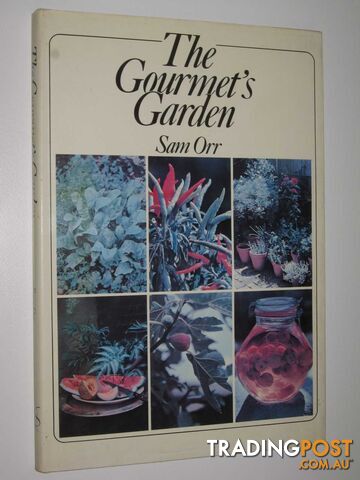 The Gourmet's Garden  - Orr Sam - 1976