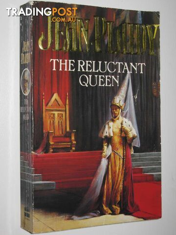 The Reluctant Queen - Queens of England Series #8 - Plaidy Jean - 1992