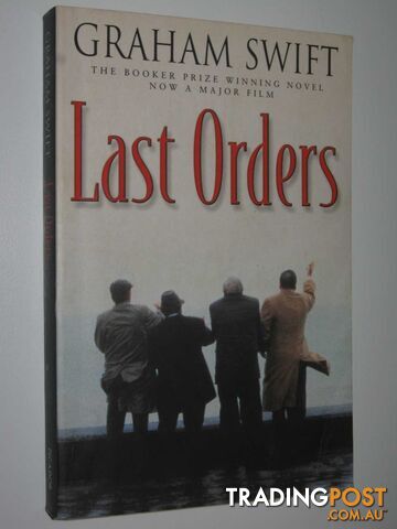 Last Orders - Swift Graham - 2001