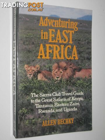 Adventuring in East Africa  - Bechky Allen - 1990