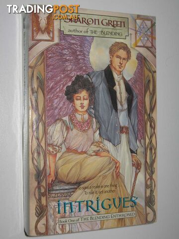 Intrigues - The Blending Enthroned Series #1 - Green Sharon - 2000