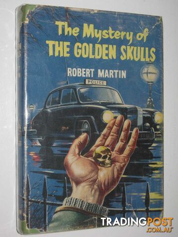 The Mystery of the Golden Skulls - Martin Robert - 1958
