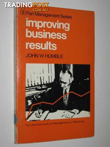 Improving Business Results  - Humble John - 1975