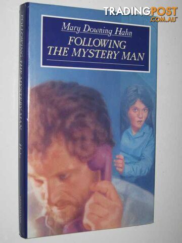Following the Mystery Man - Hahn Mary Downing - 1990