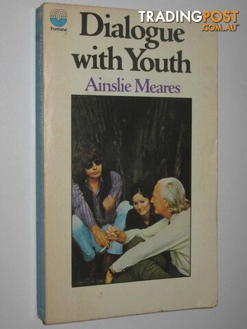Dialogue With Youth  - Meares Ainslie - 1973