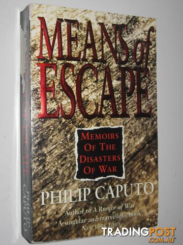 Means of Escape  - Caputo Philip - 1993