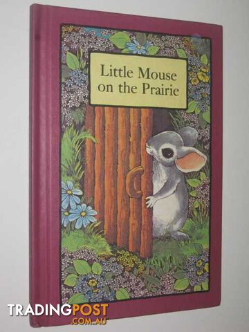 Little Mouse on the Prairie - Serendipity Series - Cosgrove Stephen - 1978