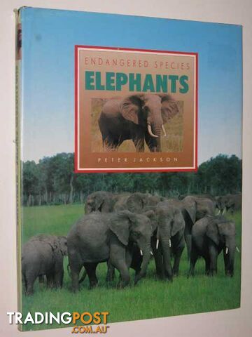 Endangered Species: Elephants  - Jackson Peter - 1990