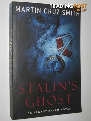 Stalin's Ghost - Smith Martin Cruz - 2007