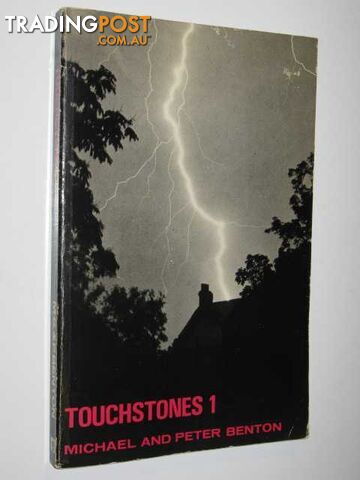 Touchstones 1 : A Teaching Anthology  - Benton Michael & Peter - 1980