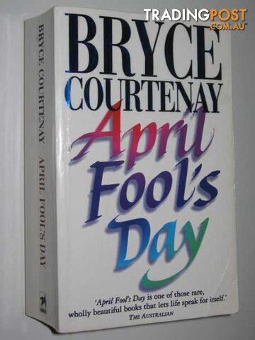 April Fool's Day : A Modern Love Story - Courtenay Bryce - 1994