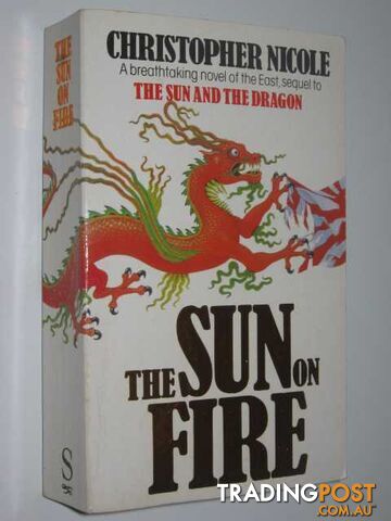 The Sun on Fire - The Sun of Japan Series #3 - Nicole Christopher - 1995