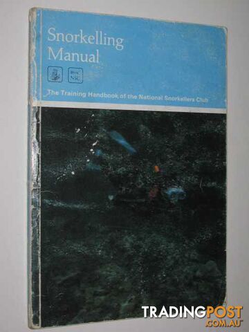 Snorkelling Manual  - Blandford Lionel F. - 1985