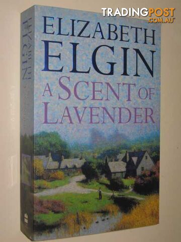 A Scent of Lavender - Elgin Elizabeth - 2003