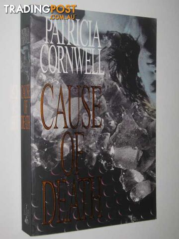 Cause Of Death - Scarpetta Series - Cornwell Patricia - 1996