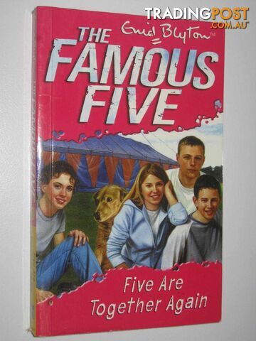Five Are Together Again - The Famous Five Series #21 - Blyton Enid - 2004