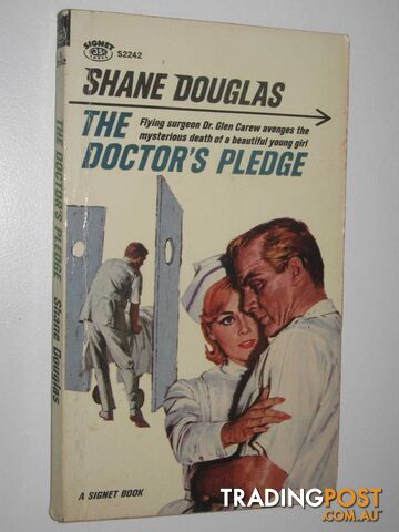 The Doctor's Pledge - Douglas Shane - 1963