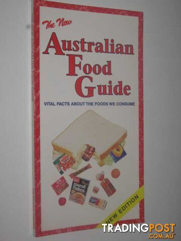The New Australian Food Guide  - Woods Andrew - 1995