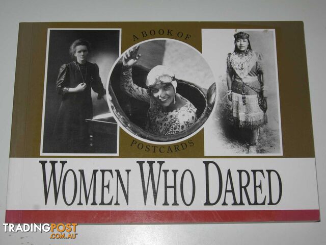 Women Who Dared : A Book of Postcards - Author Not Stated - 1991