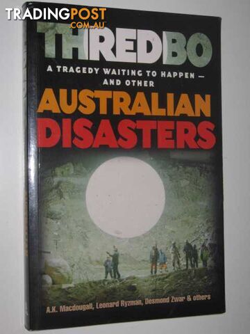 Thredbo: A Tragedy Waiting to Happen and Other Australian Disasters  - Various - 2002