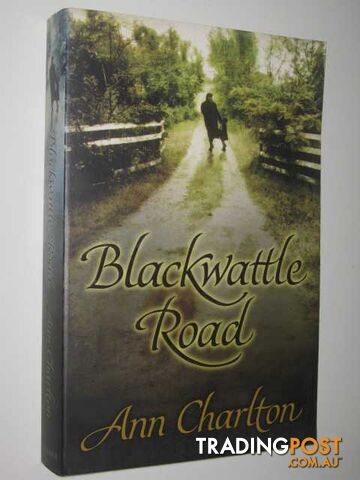 Blackwattle Road - Charlton Ann - 2003