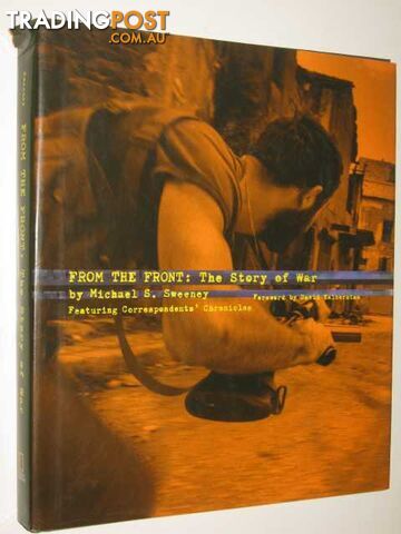 From the Front : The Story of War Through Correspondents  - Sweeney Michael - 2002