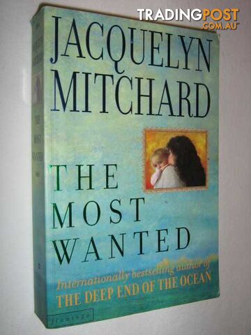 The Most Wanted - Mitchard Jacquelyn - 1998 - photo 1 of 1