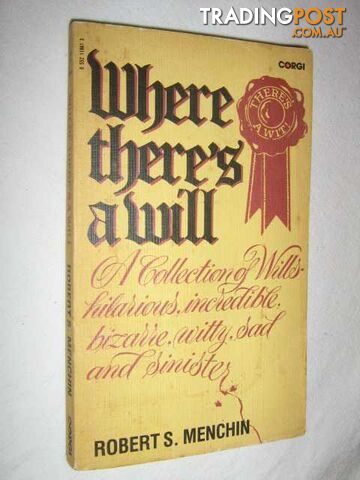 Where There's A Will  - Menchin Robert - 1981