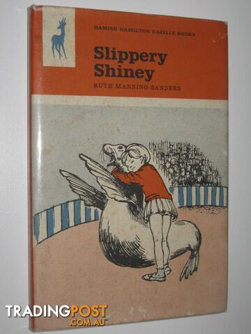 Slippery Shiney  - Manning-Sanders Ruth - 1965