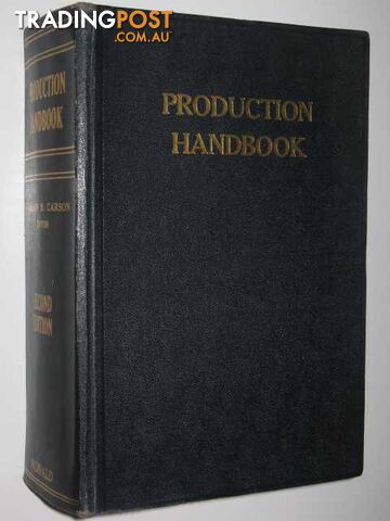 Production Handbook  - Carson (Editor) Gordon B - 1958