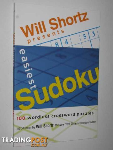 Easiest Sudoku : 100 Wordless Crossword Puzzles  - Shortz Will - 2006