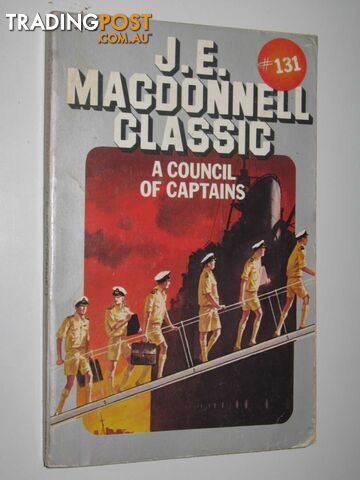 A Council of Captains - Classic Series #131 - Macdonnell J. E. - 1979