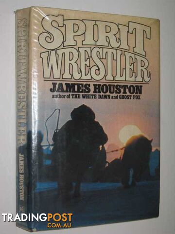 Spirit Wrestler - Houston James A. - 1980