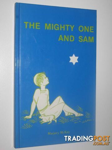 The Mighty One and Sam - McKay Marjory - 1982