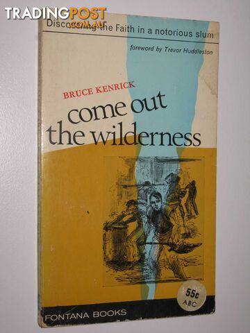 Come Out The Wilderness  - Kenrick Bruce - 1966