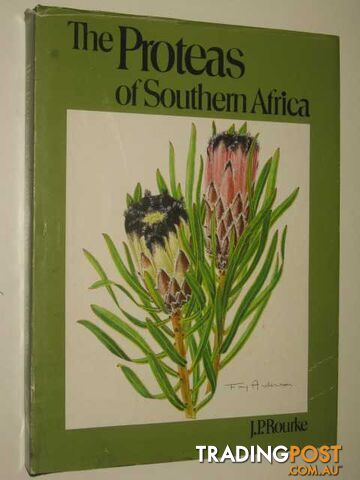 The Proteas of Southern Africa  - Rourke John P. - 1980