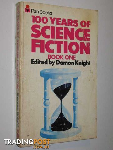 100 Years of Science Fiction  - Knight Damon - 1972