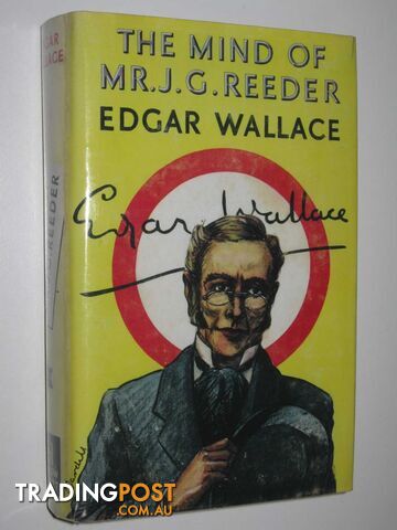 The Mind of Mr J. G. Reeder - J. G. Reeder Series #2 - Wallace Edgar - No date