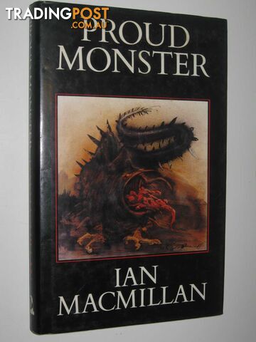 Proud Monster - Macmillan Ian - 1988